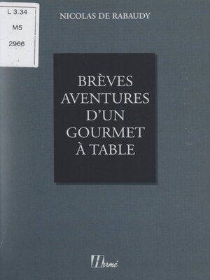 cover image of Brèves aventures d'un gourmet à table